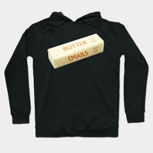 Butter Emails Hoodie